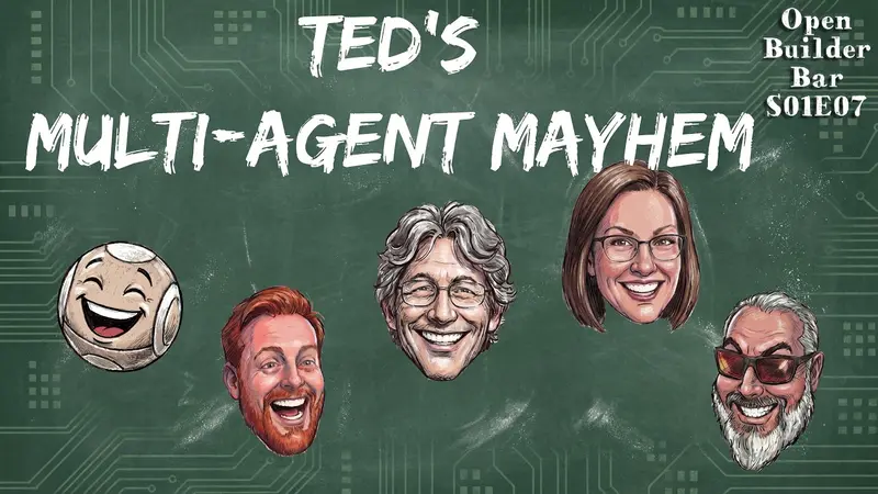 Episode thumbnail: Ted's Multi-Agent Mayhem